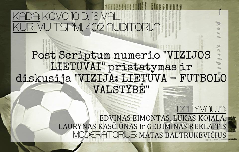 Lietuva - futbolo valstybė. „Post Scriptum" naujojo numerio pristatymas - diskusija